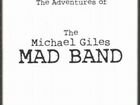 The michael giles MAD band - 2009 /- CD